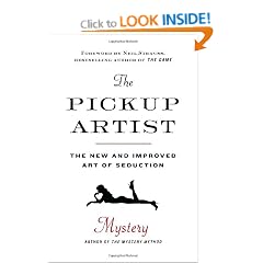 The Pickup Artist: The New and Improved Art of Seduction