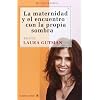 MATERNIDAD ENCUENTRO PROPIA SOMBRA ED.11Nuevo Extremo