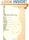 Reproducing Jews: A Cultural Account of Assisted Conception in Israel (Body, Commodity, Text)
