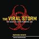 The Viral Storm: The Dawn of a New Pandemic Age