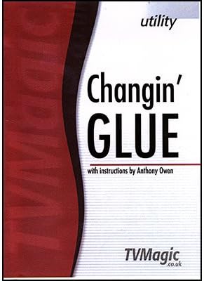 Changin' Glue by Anthony Owen - Trick