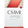 CMMI: Verbesserung von Software- und Systementwicklungsprozessen mit Capability Maturity Model Integration