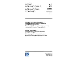 IEC 60880 Ed. 2.0 b:2006, Nuclear power plants - Instrumentation and control systems important to safety - Software aspects for computer-based systems performing category A functions