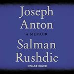 Joseph Anton | Salman Rushdie