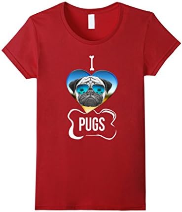 Women's I Love Pugs T-Shirt Shirt for Pug Lovers and Pug Owners Medium Cranberry