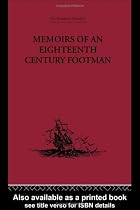 Memoirs of an Eighteenth Century Footman: John Macdonald's Travels (1745-1779) (Broadway Travellers)