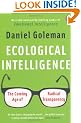 Ecological Intelligence: The Coming Age of Radical Transparency