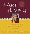 The Art of Living: A Guide to Contentment, Joy and Fulfillment