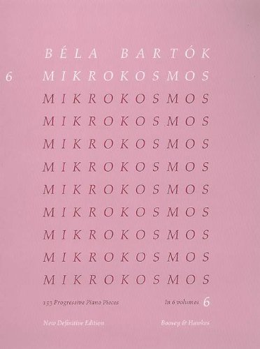 Mikrokosmos Piano Vol. 6, English, French, German, Hungarian Pink (English, French and German Edition)