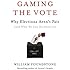 Gaming the Vote: Why Elections Aren't Fair (and What We Can Do About It)