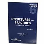 Structures and Practices of Nonprofit Boards (The Governance Series, Book 6)