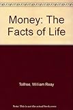 Money : the facts of life