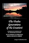 The Twelve Generations of the Creation!