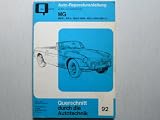 Produkt-Bild: MG B - MG A, MG A 1600 - (MK II) - REPARATURANLEITUNG Bucheli Verlag Nr. 92