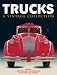 Books : Trucks: A Vintage Collection