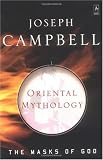 The Masks of God, Vol. 2: Oriental Mythology