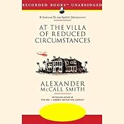 At the Villa of Reduced Circumstances | [Alexander McCall Smith]
