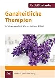 Produkt-Bild: Ganzheitliche Therapien (Kitteltasche) in Schwangerschaft, Wochenbett und Stillzeit