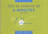 Test de marche de 6 minutes : Guide pratique