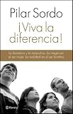 VIVA LA DIFERENCIA! (Spanish Edition)