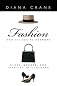 Fashion and Its Social Agendas