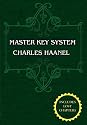 The Master Key System By Charles Haanel (Complete 28 Part Deluxe Edition)