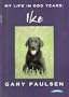 My Life In Dog Years: Ike