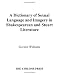 Dictionary of Sexual Language and Imagery in Shakespearean and Stuart Literature, in Three Volumes (Athlone Shakespeare Dictionary)