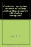 Quantitative layer-by-layer perimetry : an extended analysis