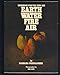 Earth Water Fire Air : Cookbook for the New Age by Barbara Friedlander ISBN B000WAI3VG