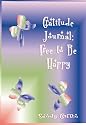 Gratitude Journal: Free to Be Happy