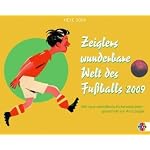 Zeiglers wunderbare Welt des Fußballs 2009. Tagesabreißkalender