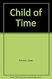 Child of time