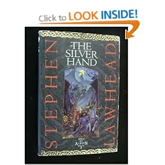The Silver Hand : Song of Albion Book Two