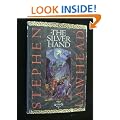 The Silver Hand : Song of Albion Book Two