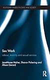 Sex work : labour, mobility, and sexual services