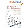 The Man Who Lost His Language: A Case of Aphasia