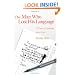 The Man Who Lost His Language: A Case of Aphasia