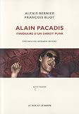 Acheter le livre Alain Pacadis : Itinéraire dun dandy punk