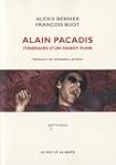 Alain Pacadis : Itin�raire d'un dandy...