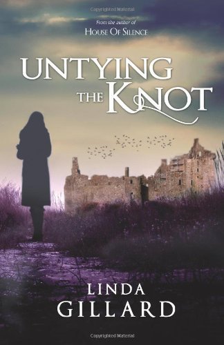 Untying the Knot by Linda Gillard (2013-06-24)