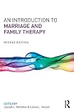 An introduction to marriage and family therapy