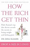 Cover of How the Rich Get Thin by Dr Jana Klauer 0755316185