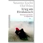 Krieg am Hindukusch: Menschen und M�chte in Afghanistan