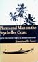 Plants & Man on the Seychelles Coast: A Study in Historical Biogeography