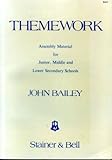Theme work : assembly material for junior, middle and lower secondary schools