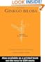 Ginkgo Biloba (Medicinal and Aromatic Plants - Industrial Profiles)