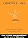 Ginkgo Biloba (Medicinal and Aromatic Plants - Industrial Profiles)