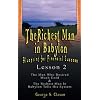 The Richest Man in Babylon: Blueprint for Financial Success - Lesson 2: Seven Remedies for a Lean Purse, The Debate of Good Luck & The Five Laws of Gold