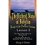 The Richest Man in Babylon: Blueprint for Financial Success - Lesson 2: Seven Remedies for a Lean Purse, The Debate of Good Luck & The Five Laws of Gold